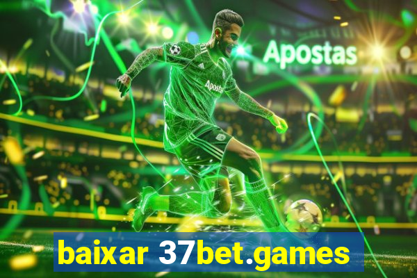 baixar 37bet.games